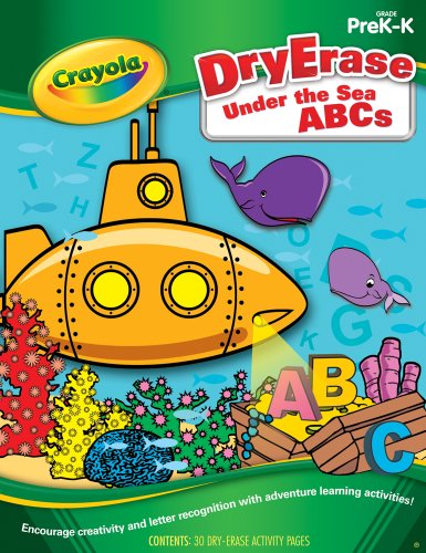 Read Dry Erase Under the Sea ABCs PreK-K (Crayola Actvity Book) - Paperback, written by Dry -Erase Read Dry Erase Under the Sea ABCs PreK-K (Crayola Actvity Book) - Paperback, written by Dry -Erase