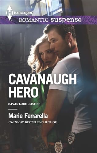 Read Cavanaugh Hero (Cavanaugh Justice Book 26), written by Marie Ferrarella Read Cavanaugh Hero (Cavanaugh Justice Book 26), written by Marie Ferrarella