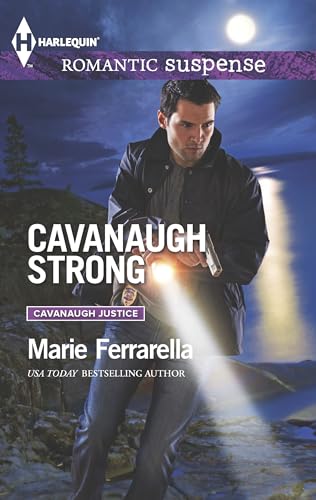 Read Cavanaugh Strong (Cavanaugh Justice Book 28), written by Marie Ferrarella Read Cavanaugh Strong (Cavanaugh Justice Book 28), written by Marie Ferrarella