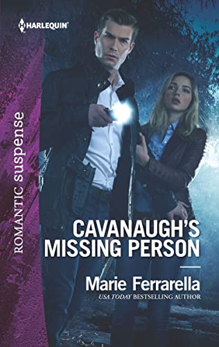Read Cavanaugh's Missing Person (Cavanaugh Justice Book 2053), written by Marie Ferrarella Read Cavanaugh's Missing Person (Cavanaugh Justice Book 2053), written by Marie Ferrarella