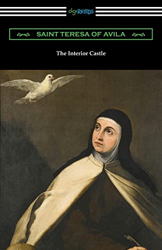 Read The Interior Castle, written by Saint Teresa of Avila