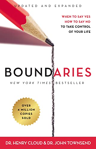 Read Boundaries Updated and Expanded Edition: When to Say Yes, How to Say No To Take Control of Your Life, written by Henry Cloud; John Townsend Read Boundaries Updated and Expanded Edition: When to Say Yes, How to Say No To Take Control of Your Life, written by Henry Cloud; John Townsend
