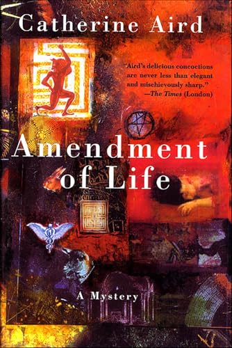 Read Amendment of Life: A Mystery (Detective Chief Inspector C.D. Sloan), written by Catherine Aird Read Amendment of Life: A Mystery (Detective Chief Inspector C.D. Sloan), written by Catherine Aird
