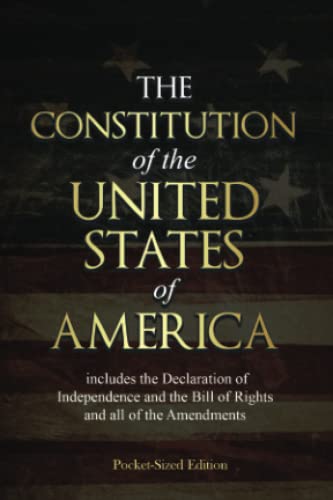 Read The Constitution of the United States of America: Pocket-Sized Edition: Includes the Declaration of Independence and the Bill of Rights and all of the Amendments, written by Founding Fathers Read The Constitution of the United States of America: Pocket-Sized Edition: Includes the Declaration of Independence and the Bill of Rights and all of the Amendments, written by Founding Fathers