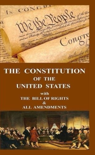 Read The Constitution of the United States: with the Bill of Rights and all Amendments, written by George Washington Read The Constitution of the United States: with the Bill of Rights and all Amendments, written by George Washington