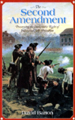 Read The Second Amendment, written by David Barton Read The Second Amendment, written by David Barton