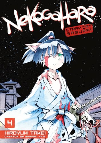 Read Nekogahara: Stray Cat Samurai 4, written by Hiroyuki Takei Read Nekogahara: Stray Cat Samurai 4, written by Hiroyuki Takei