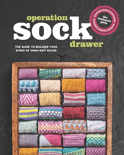 Read Operation Sock Drawer: The Guide to Building Your Stash of Hand-Knit Socks, written by Knitmore Girls Read Operation Sock Drawer: The Guide to Building Your Stash of Hand-Knit Socks, written by Knitmore Girls
