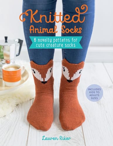 Read Knitted Animal Socks: 6 novelty patterns for cute creature socks, written by Lauren Riker Read Knitted Animal Socks: 6 novelty patterns for cute creature socks, written by Lauren Riker