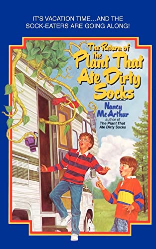 Read The Return of the Plant That Ate Dirty Socks, written by Nancy Mcarthur Read The Return of the Plant That Ate Dirty Socks, written by Nancy Mcarthur