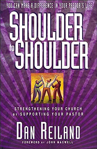 Read Shoulder To Shoulder Strengthening Your Church By Supporting Your Pastor, written by Dan Reiland Read Shoulder To Shoulder Strengthening Your Church By Supporting Your Pastor, written by Dan Reiland