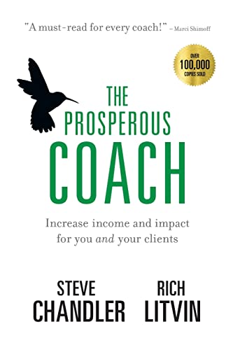 Read The Prosperous Coach: Increase Income and Impact for You and Your Clients (The Prosperous Series), written by Steve Chandler; Rich Litvin Read The Prosperous Coach: Increase Income and Impact for You and Your Clients (The Prosperous Series), written by Steve Chandler; Rich Litvin