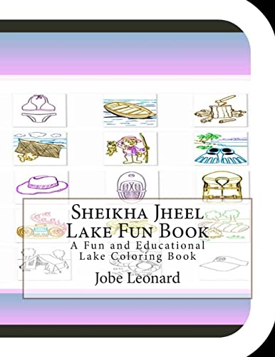Read Sheikha Jheel Lake Fun Book: A Fun and Educational Lake Coloring Book, written by Jobe Leonard