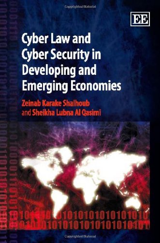 Read Cyber Law and Cyber Security in Developing and Emerging Economies, written by Zeinab Karake; Sheikha Lubna Al Qasimi Read Cyber Law and Cyber Security in Developing and Emerging Economies, written by Zeinab Karake; Sheikha Lubna Al Qasimi