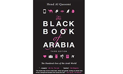 Read The Black Book of Arabia: Who said Arab women are weak?, written by Hend Al Qassimi Read The Black Book of Arabia: Who said Arab women are weak?, written by Hend Al Qassimi