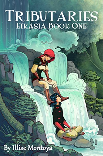 Read Tributaries (Eikasia Book 1), written by Illise Montoya Read Tributaries (Eikasia Book 1), written by Illise Montoya