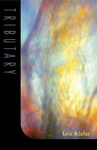 Read Tributary, written by Kevin McLellan Read Tributary, written by Kevin McLellan