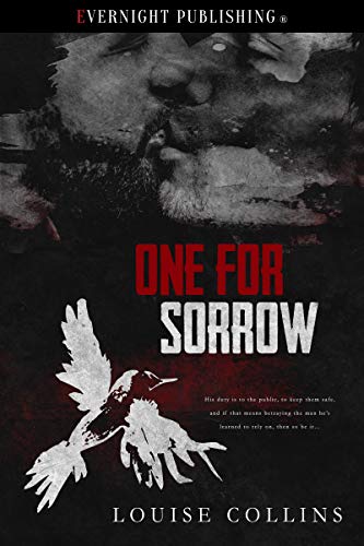 Read One for Sorrow (The Magpie Rhyme Book 1), written by Louise Collins Read One for Sorrow (The Magpie Rhyme Book 1), written by Louise Collins