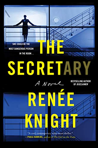 Read The Secretary: A Novel, written by Renée Knight Read The Secretary: A Novel, written by Renée Knight