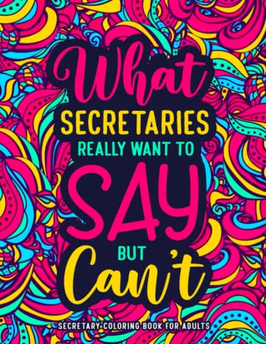 Read Secretary Coloring Book for Adults: A Funny Appreciation Gift for Secretaries for Stress Relief, written by Siiehesh Publishing Read Secretary Coloring Book for Adults: A Funny Appreciation Gift for Secretaries for Stress Relief, written by Siiehesh Publishing