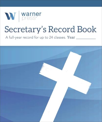 Read Secretary's Record Book: A full-year record for up to 24 classes, written by Warner Press Read Secretary's Record Book: A full-year record for up to 24 classes, written by Warner Press
