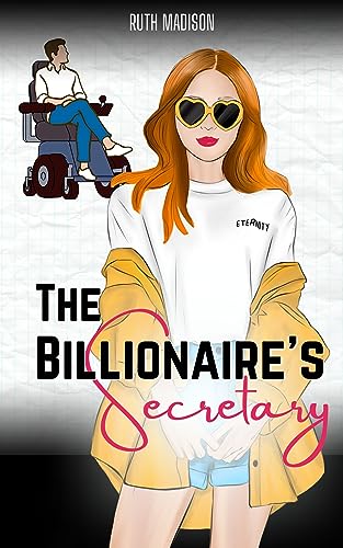 Read The Billionaire's Secretary, written by Ruth Madison Read The Billionaire's Secretary, written by Ruth Madison