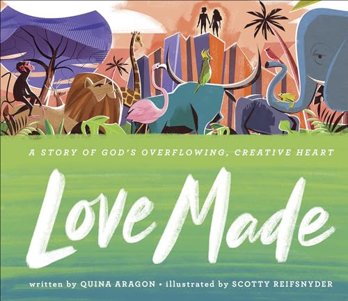 Read Love Made: A Story of God's Overflowing, Creative Heart, written by Quina Aragon Read Love Made: A Story of God's Overflowing, Creative Heart, written by Quina Aragon