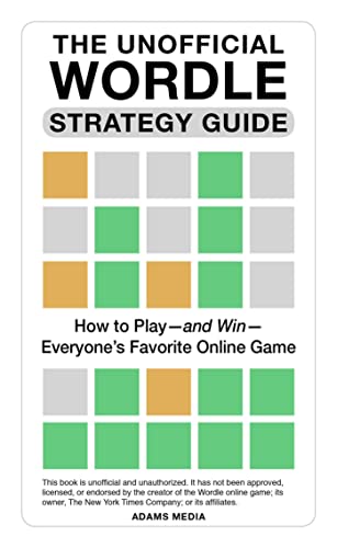 Read The Unofficial Wordle Strategy Guide: How to Play-and Win-Everyone's Favorite Online Game, written by Adams Media Read The Unofficial Wordle Strategy Guide: How to Play-and Win-Everyone's Favorite Online Game, written by Adams Media