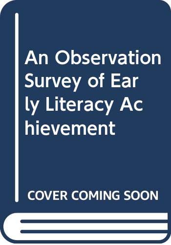 Read An Observation Survey of Early Literacy Achievement, Fourth Edition, written by Marie Clay Read An Observation Survey of Early Literacy Achievement, Fourth Edition, written by Marie Clay