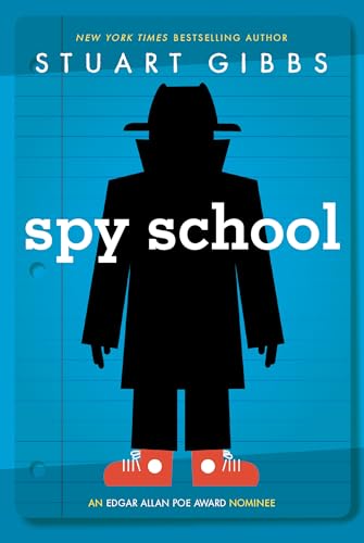 Read Spy School, written by Stuart Gibbs Read Spy School, written by Stuart Gibbs