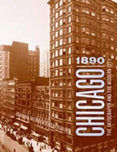 Read Chicago 1890: The Skyscraper and the Modern City (Chicago Architecture and Urbanism), written by Joanna Merwood-Salisbury Read Chicago 1890: The Skyscraper and the Modern City (Chicago Architecture and Urbanism), written by Joanna Merwood-Salisbury
