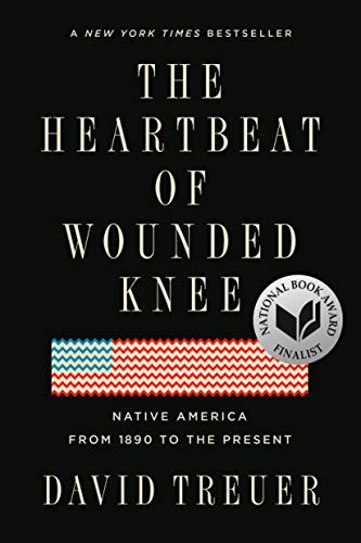 Read The Heartbeat of Wounded Knee: Native America from 1890 to the Present, written by David Treuer Read The Heartbeat of Wounded Knee: Native America from 1890 to the Present, written by David Treuer