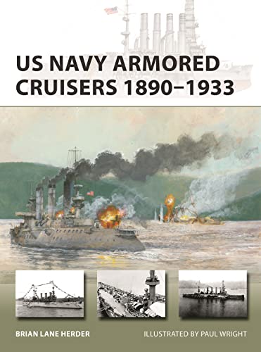 Read US Navy Armored Cruisers 1890-1933 (New Vanguard, 311), written by Brian Lane Herder Read US Navy Armored Cruisers 1890-1933 (New Vanguard, 311), written by Brian Lane Herder