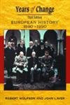 Read Years Of Change: Europe, 1890-1990, written by John Laver; Robert Wolfson Read Years Of Change: Europe, 1890-1990, written by John Laver; Robert Wolfson