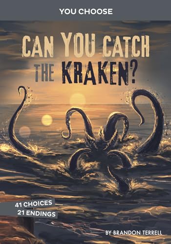 Read Can You Catch the Kraken?: An Interactive Monster Hunt (You Choose: Monster Hunter), written by Brandon Terrell Read Can You Catch the Kraken?: An Interactive Monster Hunt (You Choose: Monster Hunter), written by Brandon Terrell