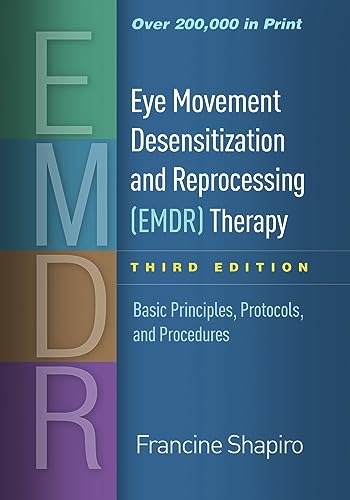 Read Eye Movement Desensitization and Reprocessing (EMDR) Therapy: Basic Principles, Protocols, and Procedures, written by Francine Shapiro Read Eye Movement Desensitization and Reprocessing (EMDR) Therapy: Basic Principles, Protocols, and Procedures, written by Francine Shapiro