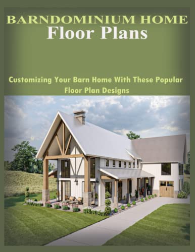 Read Barndominium Home Floor Plans: Customizing Your Barn Home With These Popular Floor Plan Designs, written by John Ogbonna Read Barndominium Home Floor Plans: Customizing Your Barn Home With These Popular Floor Plan Designs, written by John Ogbonna
