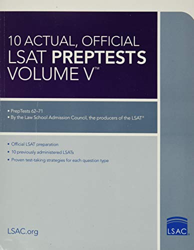 Read 10 Actual, Official LSAT PrepTests Volume V: (PrepTests 62-71) (Lsat Series), written by Law School Admission Council Read 10 Actual, Official LSAT PrepTests Volume V: (PrepTests 62-71) (Lsat Series), written by Law School Admission Council