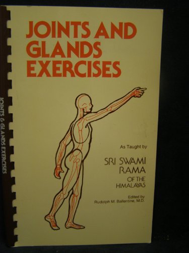 Read Joints & Glands Exercises, written by Rama Read Joints & Glands Exercises, written by Rama