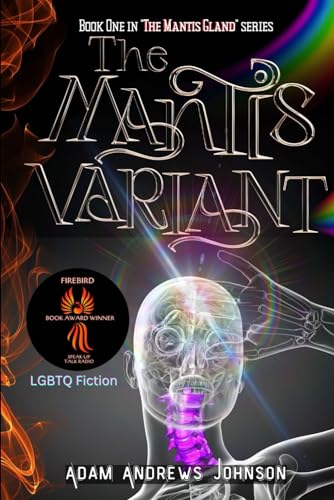 Read The Mantis Variant (The Mantis Gland), written by Adam Andrews Johnson Read The Mantis Variant (The Mantis Gland), written by Adam Andrews Johnson