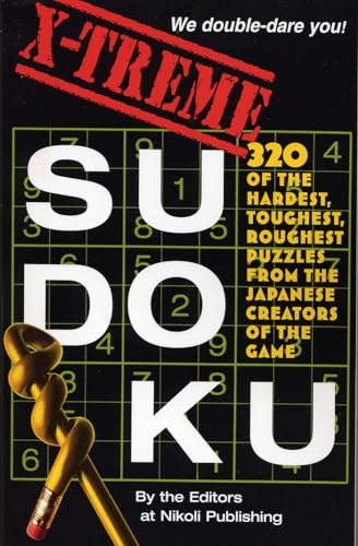 Read X-Treme Sudoku, written by Editors of Nikoli Publishing Read X-Treme Sudoku, written by Editors of Nikoli Publishing