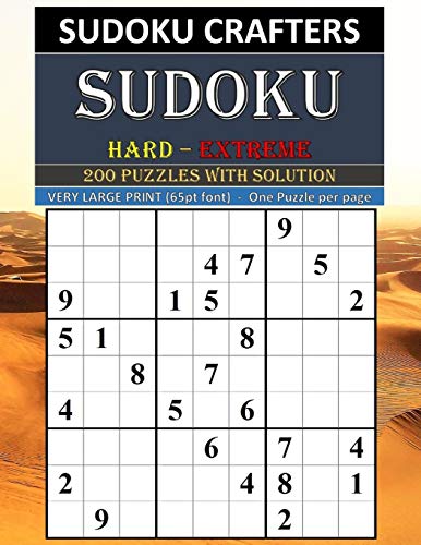 Read SUDOKU Hard - Extreme 200 PUZZLES WITH SOLUTION: VERY LARGE PRINT (65pt font) - One Puzzle per page, written by SUDOKU CRAFTERS Read SUDOKU Hard - Extreme 200 PUZZLES WITH SOLUTION: VERY LARGE PRINT (65pt font) - One Puzzle per page, written by SUDOKU CRAFTERS