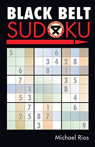 Read Black Belt Sudoku® (Martial Arts Puzzles Series), written by Michael Rios Read Black Belt Sudoku® (Martial Arts Puzzles Series), written by Michael Rios