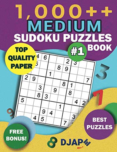 Read 1,000++ MEDIUM Sudoku Puzzles Book: Top Quality Paper, Best Puzzles, Free Bonus! (Sodoku Puzzle Books for Adults), written by Djape Read 1,000++ MEDIUM Sudoku Puzzles Book: Top Quality Paper, Best Puzzles, Free Bonus! (Sodoku Puzzle Books for Adults), written by Djape