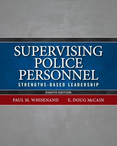 Read Supervising Police Personnel: Strengths-Based Leadership, written by Paul Whisenand Read Supervising Police Personnel: Strengths-Based Leadership, written by Paul Whisenand