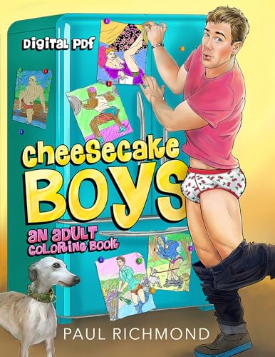 Read Cheesecake Boys: An Adult Coloring Book (Volume 1), written by Paul Richmond