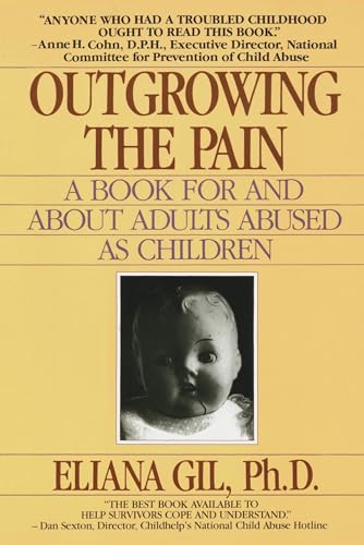 Read Outgrowing the Pain: A Book for and About Adults Abused As Children, written by Eliana Gil Read Outgrowing the Pain: A Book for and About Adults Abused As Children, written by Eliana Gil