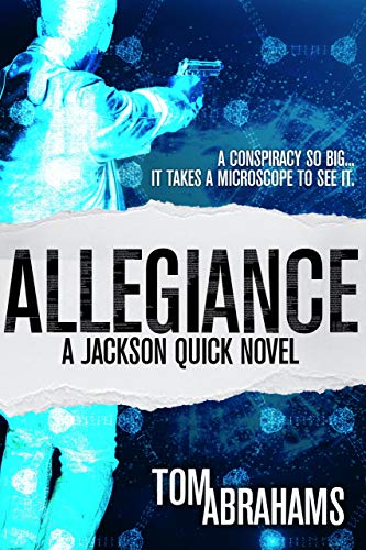 Read Allegiance: A Sci-Fi Action Adventure Series (Jackson Quick Book 1), written by Tom Abrahams Read Allegiance: A Sci-Fi Action Adventure Series (Jackson Quick Book 1), written by Tom Abrahams