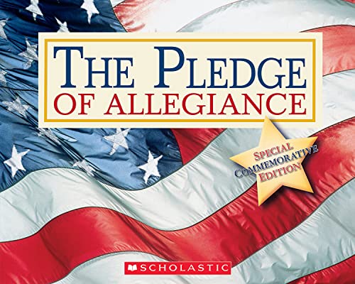 Read The Pledge of Allegiance, written by Scholastic Read The Pledge of Allegiance, written by Scholastic