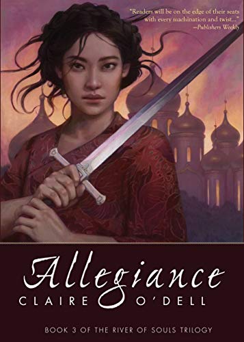 Read Allegiance (River of Souls Book 3), written by Claire O'Dell Read Allegiance (River of Souls Book 3), written by Claire O'Dell